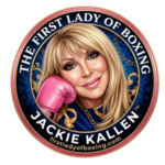Jackie Kallen The First Lady of Boxing